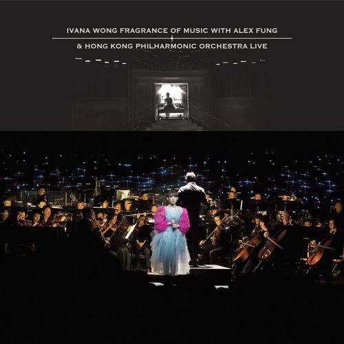 Ivana Wong Fragrance of Music with Alex Fung_无损FLAC/WAV下载