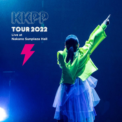 KKPP - TOUR 2022 Live at Nakano Sunplaza Hall