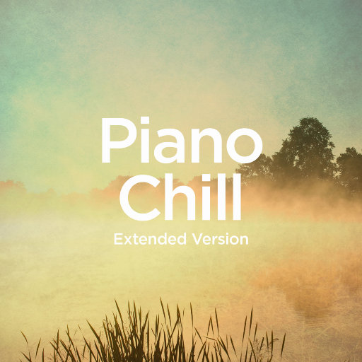 惬意钢琴曲: Piano Chill