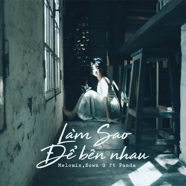 Làm Sao Để Bên Nhau