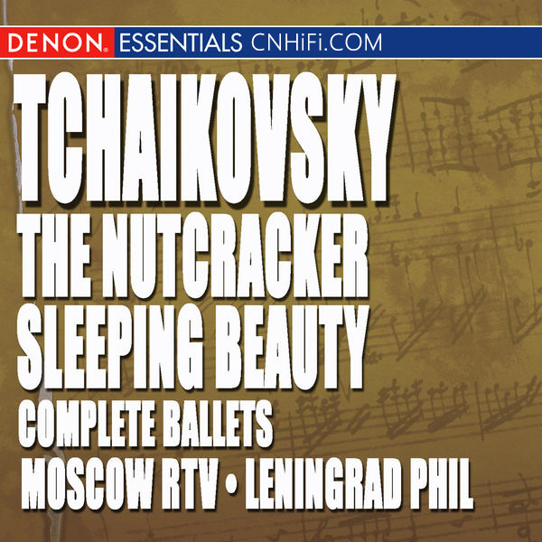 Tchaikovsky: Sleeping Beauty - Nutcracker Complete Ballets