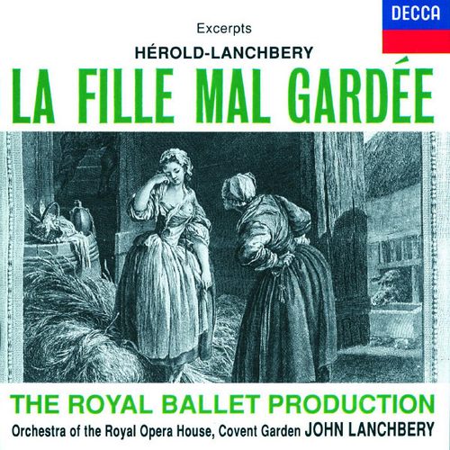 Hérold: La Fille mal gardée - Highlights