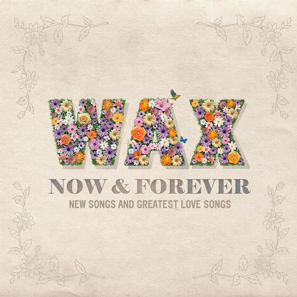 WAX (왁스) - Now And Forever