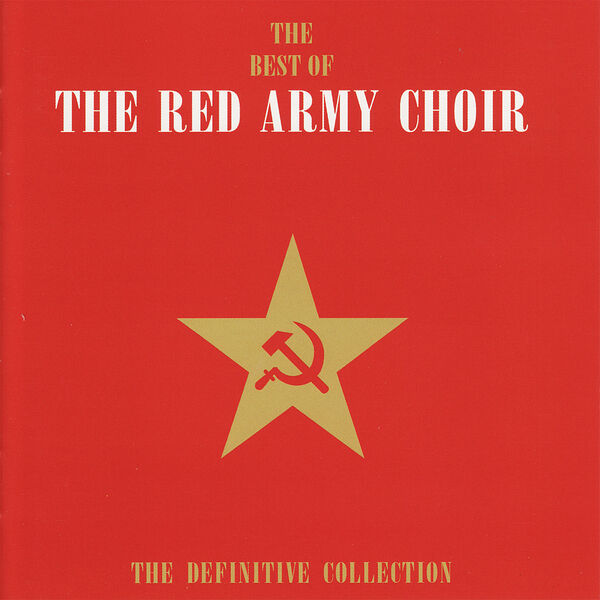 The Best Of The Red Army Choir苏俄红军合唱团最佳精选集