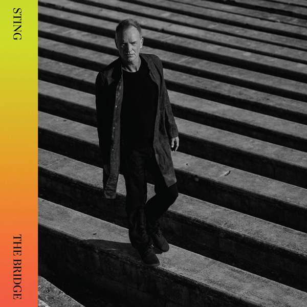 Sting - The Bridge (Super Deluxe)_无损FLAC/WAV下载